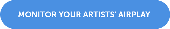 Monitor your artists' airplay.