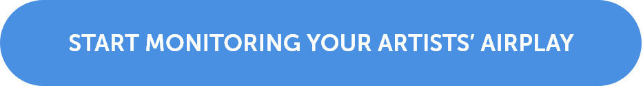 Start monitoring your artists' airplay.